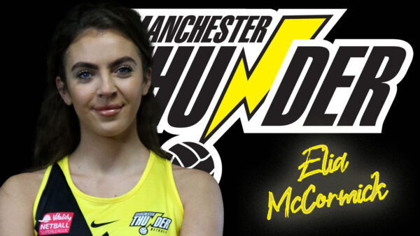 Pathway defender Elia McCormick signs for Manchester Thunder for the 2022 season