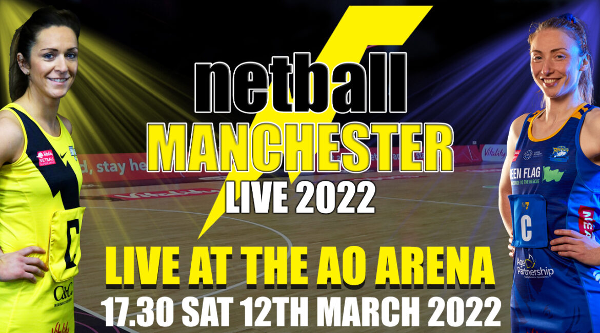 Netball Manchester Live 2022