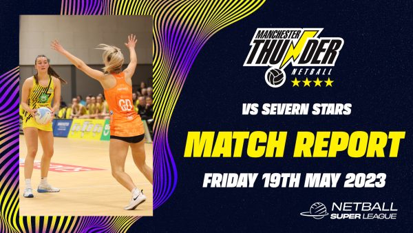 Thunder vs Severn Stars Match Report - 19th May 2023