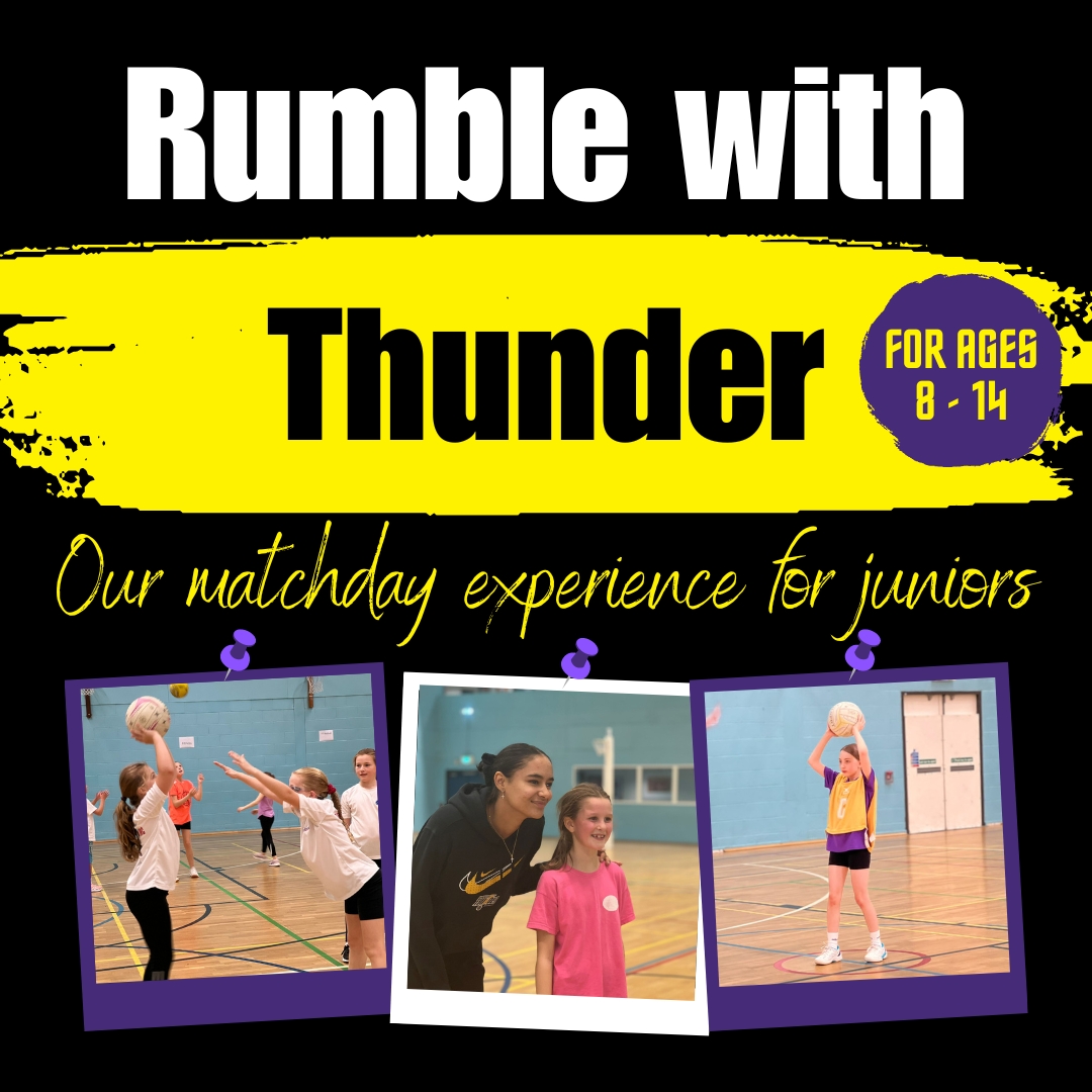 Manchester Thunder 2024 netball rumble with thunder