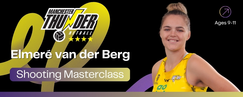 Shooting Netball Masterclass with Elmere van der Berg
