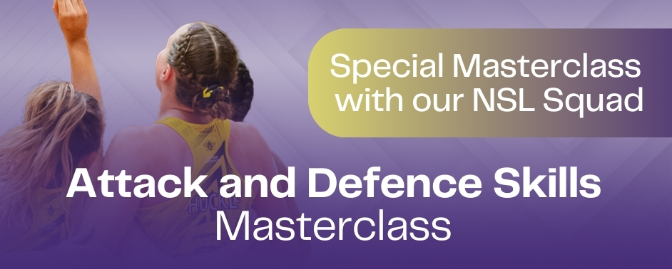 Netball Masterclass With Thunder NSL Squad: Sat 4th Oct 2025